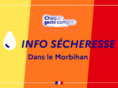 Alerte sécheresse renforcée